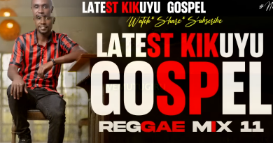 Latest Kikuyu Gospel Reggae Mix 11